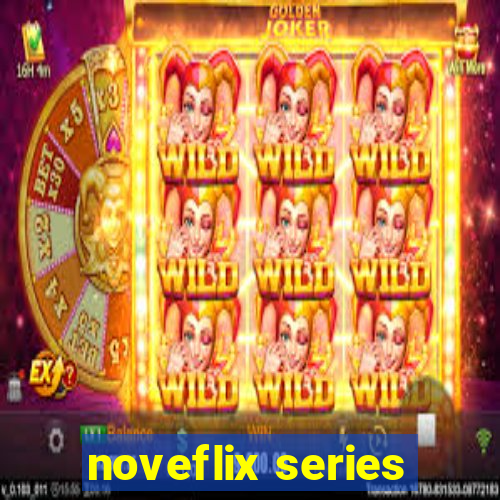 noveflix series